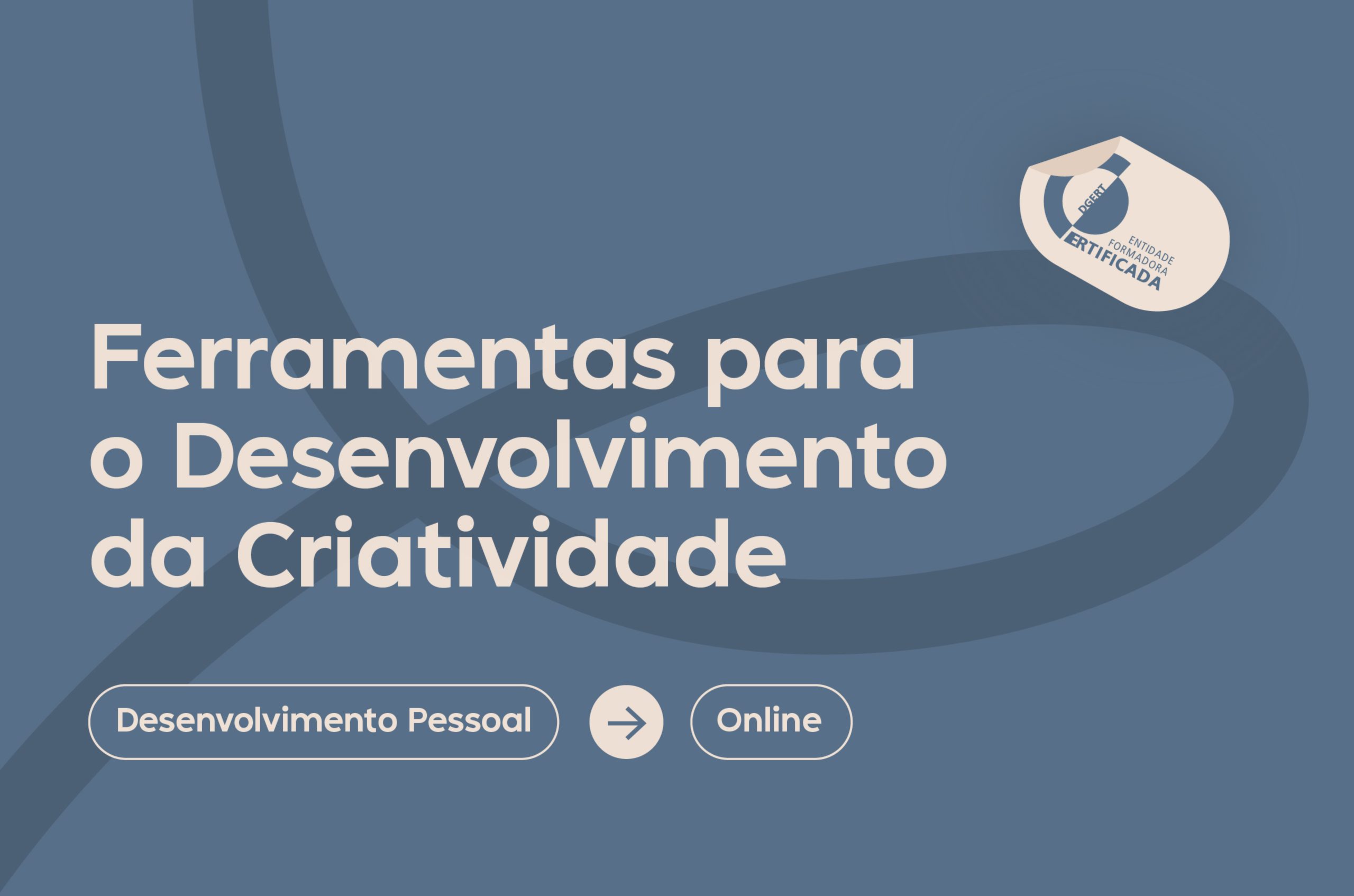 Ferramentas para o Desenvolvimento da Criatividade